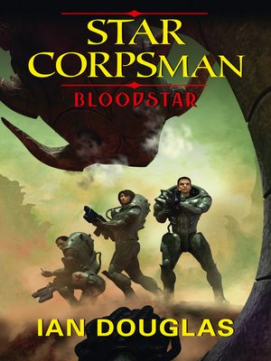 cover image of Bloodstar (Star Corpsman, Book 1)